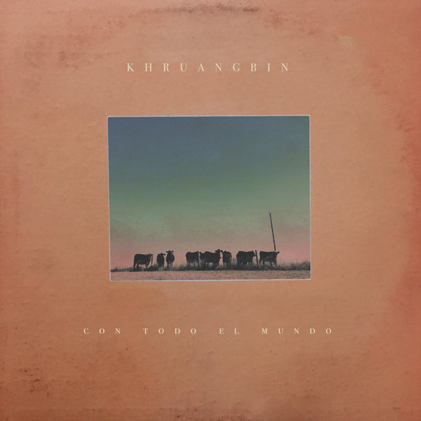 Khruangbin - Con todo el mundo (CD) - Velvet Music