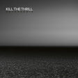 Kill The Thrill - Autophagie (LP) - Velvet Music