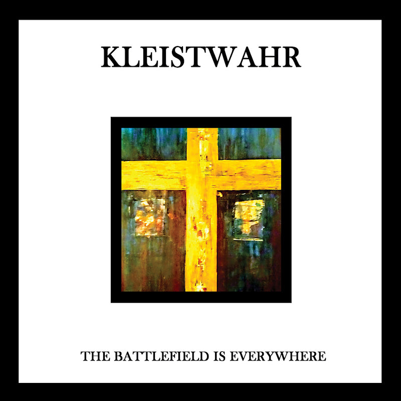 Kleistwahr - The battlefield is everywhere (CD) - Velvet Music