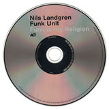 Nils Landgren Funk Unit - Funk Is My Religion (tweedehands CD) - Velvet Music