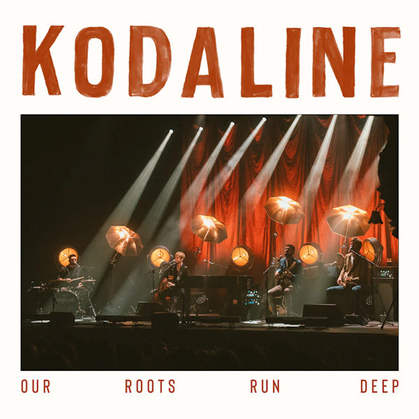 Kodaline - Our roots run deep (LP) - Velvet Music