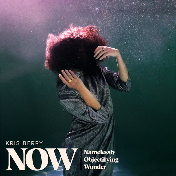Kris Berry - Now (namelessly objectifying wonder) (LP) - Velvet Music