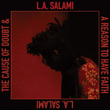 La Salami - Cause of doubt &amp; a reason to have faith (LP)