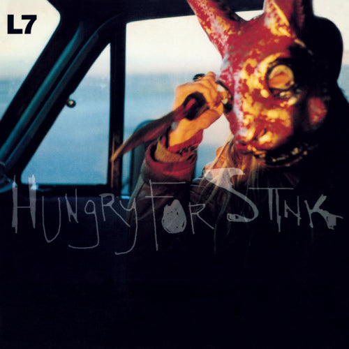 L7 - Hungry for stink (LP) - Velvet Music