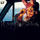 L7 - Hungry for stink (LP) - Velvet Music