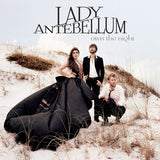 Lady Antebellum - Own the night + 1 (CD) - Velvet Music