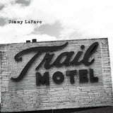 Jimmy Lafave - Trail three (CD) - Velvet Music