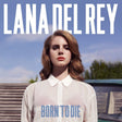 Lana Del Rey - Born to die (CD) - Velvet Music