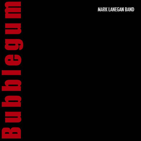 Mark Lanegan - Bubblegum (LP) - Velvet Music