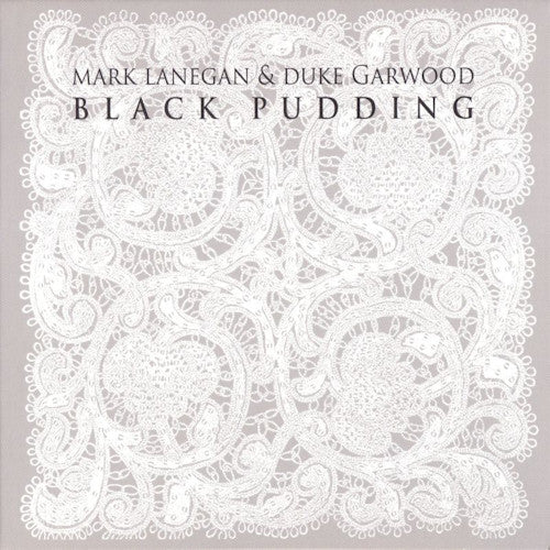 Mark Lanegan & Duke Garwood - Black pudding (CD) - Velvet Music