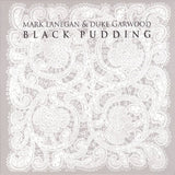 Mark Lanegan & Duke Garwood - Black pudding (CD) - Velvet Music