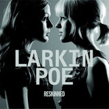 Larkin Poe - Reskinned (LP) - Velvet Music