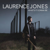 Laurence Jones - What's it gonna be (CD) - Velvet Music
