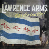 Lawrence Arms - Oh! calcutta! (CD) - Velvet Music