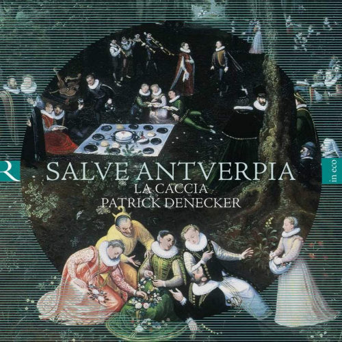 La Caccia - Salve antverpia (CD)