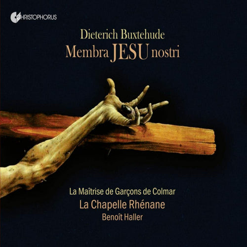 La Maitrise De Garcons De Colmar - La Chapelle Rhã©nane / Benoit Haller - Membra jesu nostri (CD) - Velvet Music