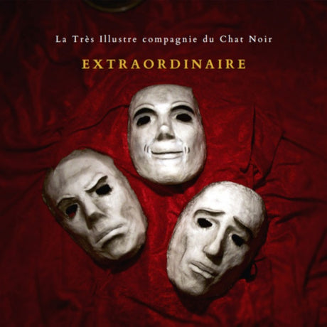 La Tres Illustre Compagnie Du Chat Noir - Extraordinaire (CD)