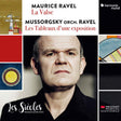 Les Siecles / Francois-xavier Roth - Ravel: la valse / mussorgsky: tableaux (CD) - Velvet Music