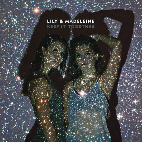 Lily & Madeleine - Keep it together (LP) - Velvet Music