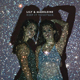 Lily & Madeleine - Keep it together (LP) - Velvet Music