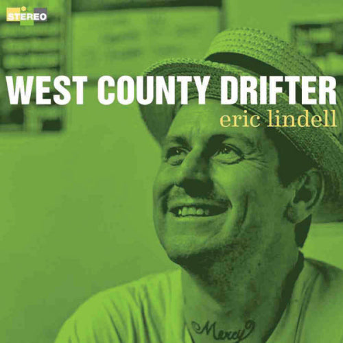 Eric Lindell - West county drifter (LP)