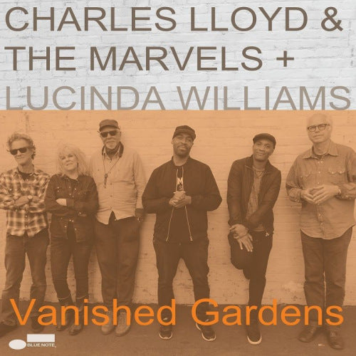 Charles/marvels Lloyd & Lucinda Williams - Vanished gardens (CD) - Velvet Music