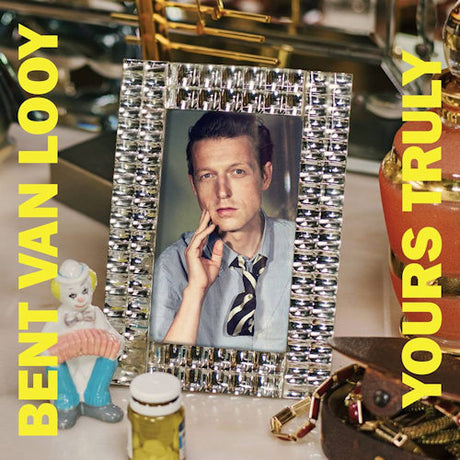 Bent Van Looy - Yours truly (LP)