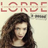Lorde - X-posed: the interview (CD) - Velvet Music