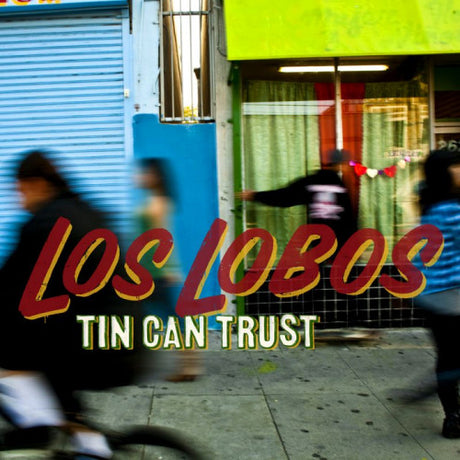 Los Lobos - Tin can trust (CD) - Velvet Music