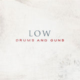 Low - Drums & guns (CD)