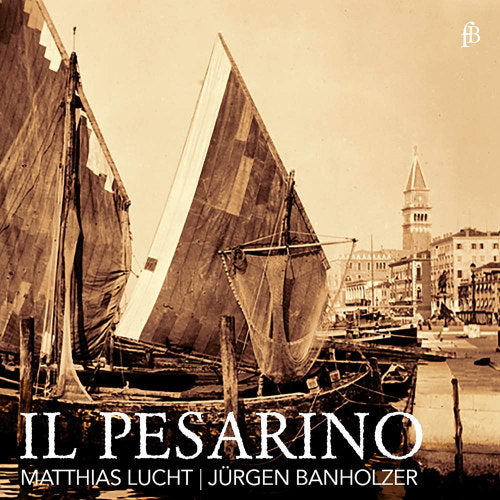 Matthias Lucht - Il pesarino motets from venice (CD)