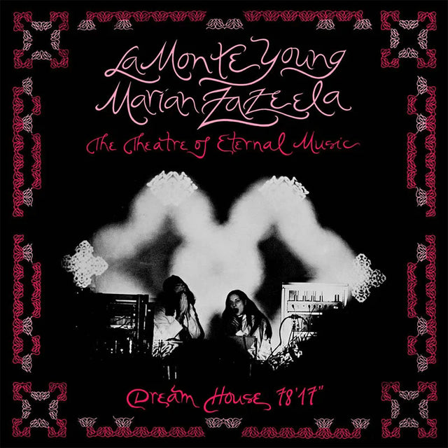 La Monte Young & Marian Zazeela - Dream house 78'17'' (CD) - Velvet Music