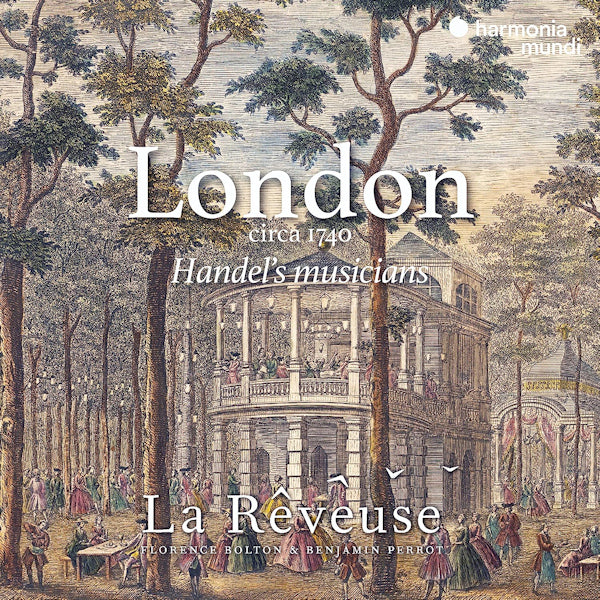 La Reveuse / Florence Bolton & Benjamin Perrot - London circa 1740: Handel's Musicians (CD) - Velvet Music
