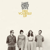 Lake Street Dive - Free yourself up (LP)