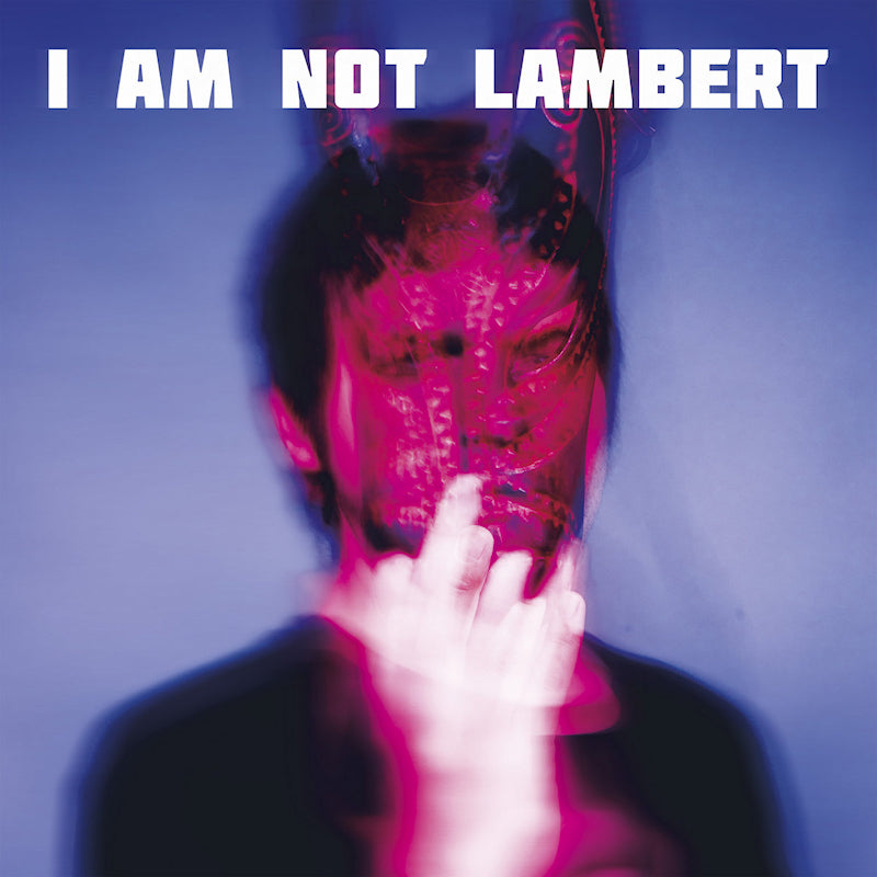 Lambert - I am not lambert (LP) - Velvet Music
