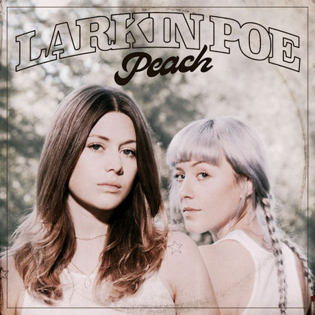 Larkin Poe - Peach (LP) - Velvet Music