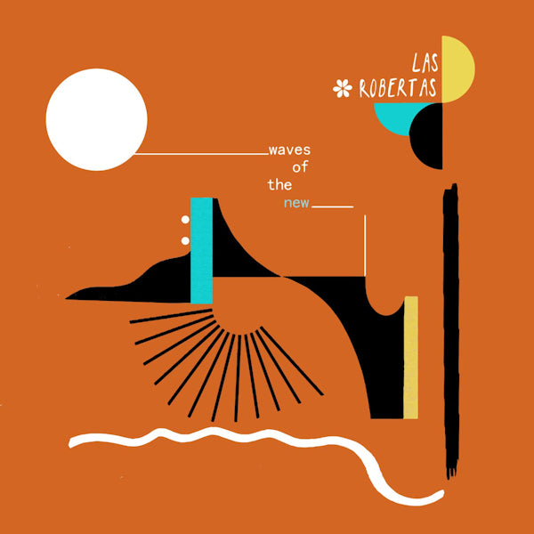Las Robertas - Waves of the new (LP)