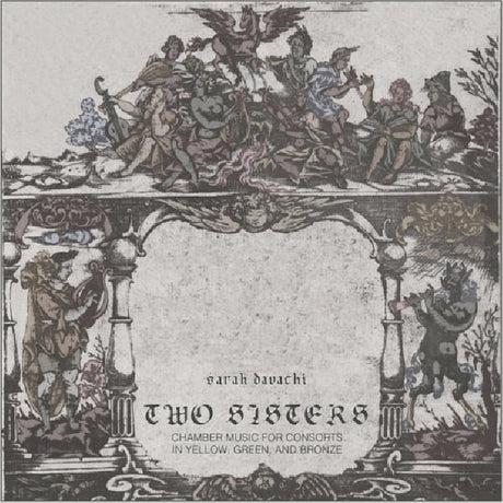 Sarah Davachi - Two sisters (LP) - Velvet Music