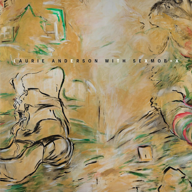 Laurie Anderson & Sexmob - Let x=x (LP) - Velvet Music