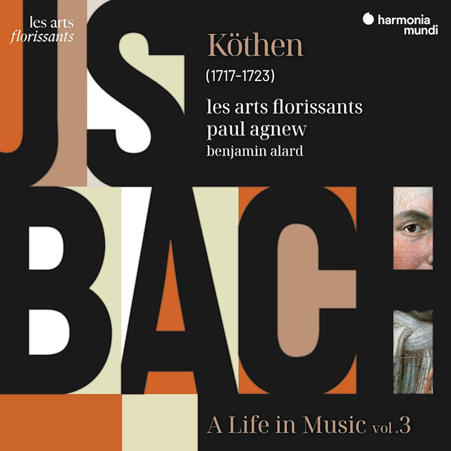 Les Arts Florissants, Paul Agnew, Benjamin Alard - Bach: köthen, a life in music, vol. 3 (CD) - Velvet Music