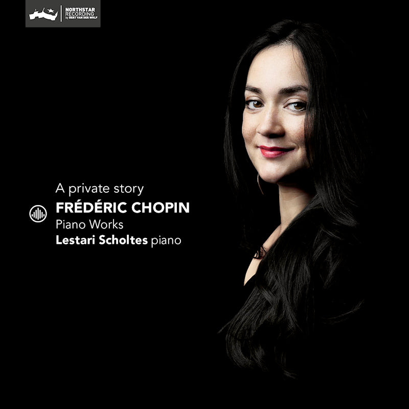 Lestari Scholtes - Chopin: A Privat Story (CD)