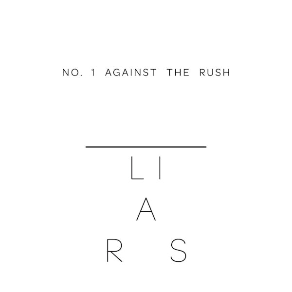 Liars - No. 1 against the rush (12-inch maxi-single) - Velvet Music