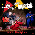 Lil ' Ed & Blues Imperials - Slideways (LP) - Velvet Music