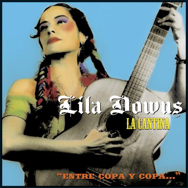 Lila Downs - La cantina (CD) - Velvet Music