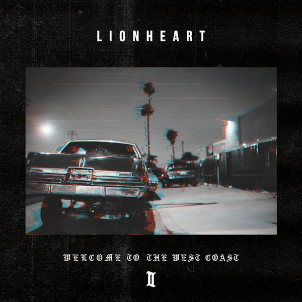 Lionheart - Welcome To The West Coast II (CD) - Velvet Music