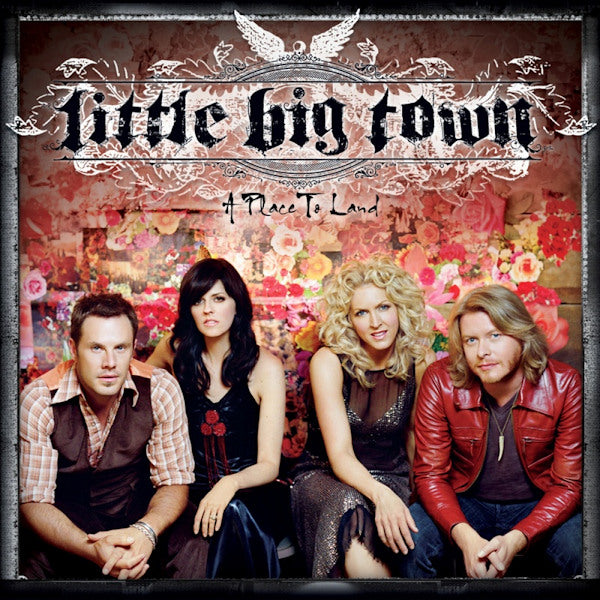 Little Big Town - A place to land (CD) - Velvet Music