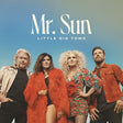 Little Big Town - Mr. sun (LP) - Velvet Music