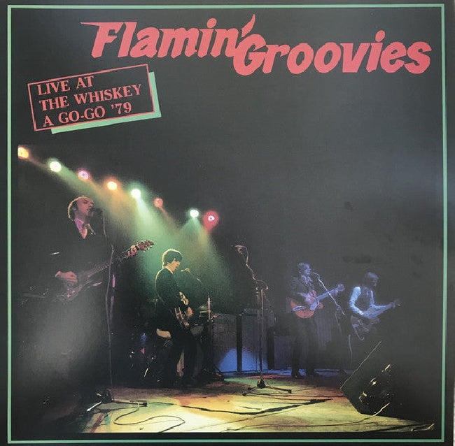 Flamin Groovies - Live at the whiskey a go-go '79 (LP)