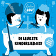 Loulou & Lou! - De Leukste Kinderliedjes! In Alle Muziekstijlen! (CD) - Velvet Music