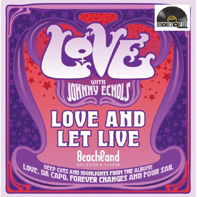 Love with Johnny Echols - Love & Let Live - Live At Beachland Ballroom & Tavern - 30th April 2025 (LP) - Velvet Music